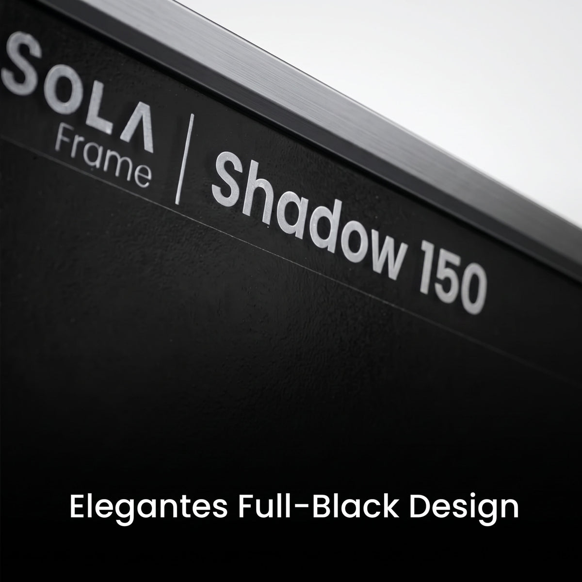 WATTSTUNDE® SOLA Frame Shadow 150